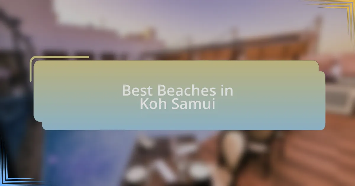 Best Beaches in Koh Samui