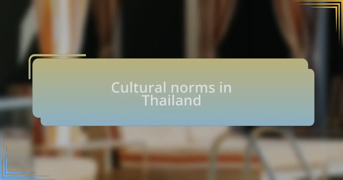 Cultural norms in Thailand