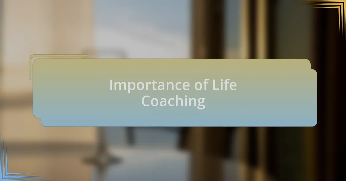 Importance of Life Coaching