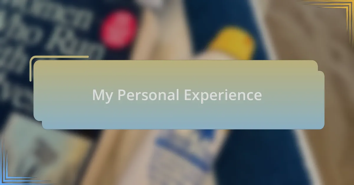 My Personal Experience